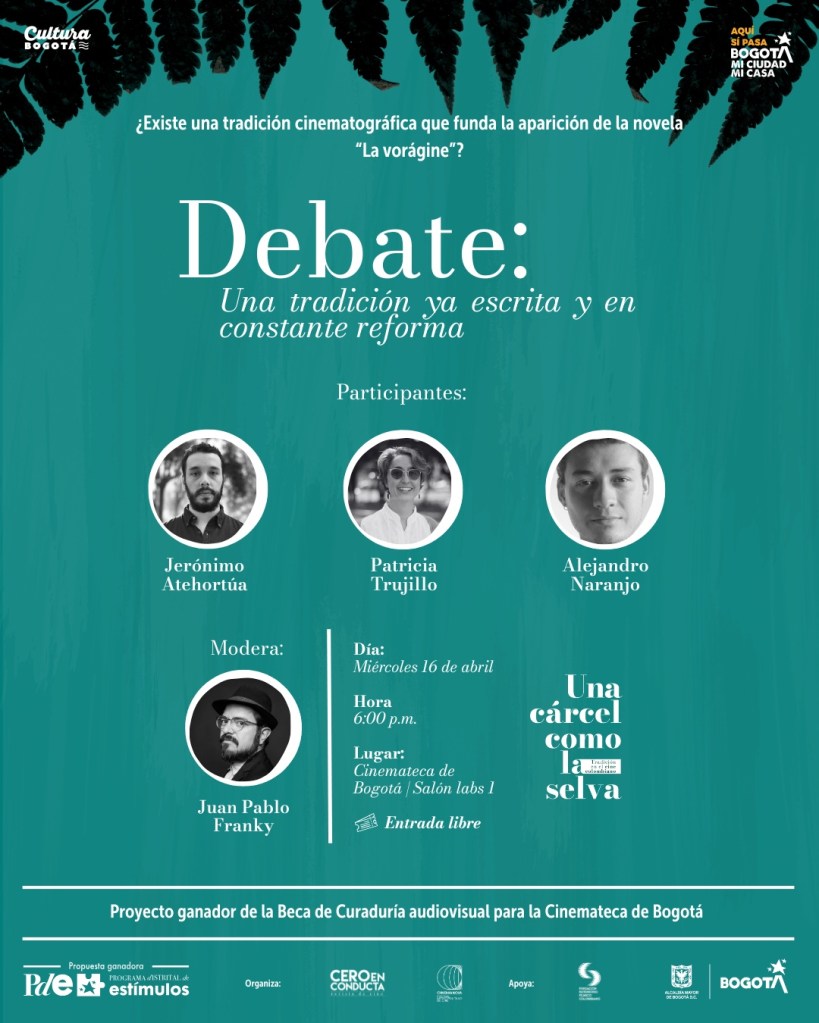 Debate sobre cine colombiano y La vorágine en la Cinemateca.