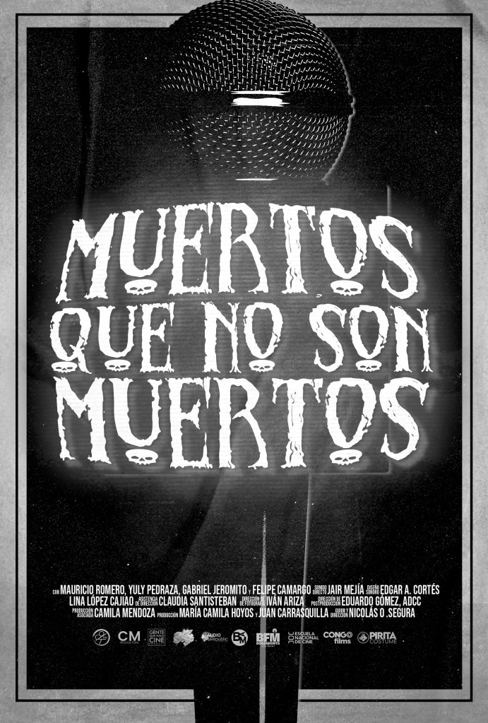 Póster oficial del cortometraje colombiano Muertos Que No Son Muertos, estreno en Bogotá Short Film Festival.